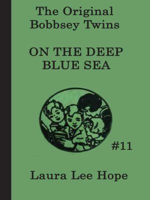 cover image of The Bobbsey Twins on the Deep Blue Sea